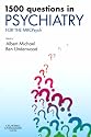 1500 Questions in Psychiatry: For the MRCPsych (MRCPsy Study Guides)