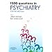 1500 Questions in Psychiatry: For the MRCPsych (MRCPsy Study Guides)