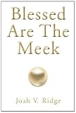 Blessed Are The Meek