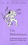 The Mahabharata: A Shortened Modern Prose Version of the Indian Epic