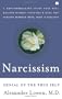 Narcissism: Denial of the True Self