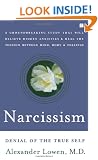 Narcissism: Denial of the True Self