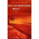 Die verborgene Weltvon "Shamim Sarif"
