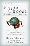 Free to Choose: A Personal Statement (Unabridged)