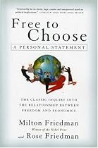 Free to Choose: A Personal Statement