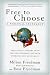 Free to Choose: A Personal Statement