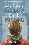 Without Looking Back