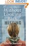 Without Looking Back