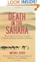Death in the Sahara: The Lords of the Desert and the Timbuktu Railway Expedition Massacre