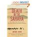 Death in the Sahara: The Lords of the Desert and the Timbuktu Railway Expedition Massacre