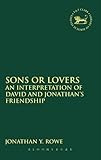 Sons or lovers : an interpretation of David and Jonathan's friendship