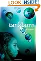 Tankborn (Tankborn Trilogy)