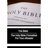 The Bible - The Holy Bible Formatted for Your eReader ~ American Standard