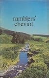 Ramblers' Cheviot : twelve walks in the Cheviot Hills