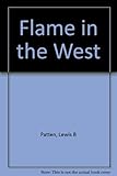 Flame in the West