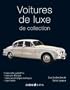 Voitures de luxe de collection