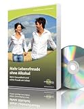 Hypnose - mehr Lebensfreude ohne Alkohol - CD zur Selbsthypnose - Institut f&uuml;r Hypnose