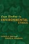 Case Studies in Environmental Ethics