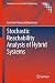 Stochastic Reachability Analysis of Hybrid Systems (Communications and Control Engineering)