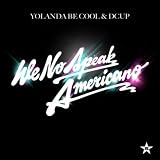 We No Speak Americano (Radio Edit)