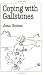 Coping With Gallstones (Overcoming Common Problems Series)