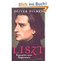Liszt: Biographie eines Superstars