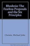 Rhodesia: the 'Fearless' proposals and the six principles
