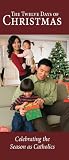 The Twelve Days of Christmas: Celebrating the Season as Catholics