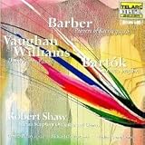 Barber, Bartok, Vaughn Williams
