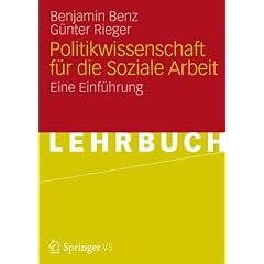 Politikwissenschaft f�r die Soziale Arbeit: Eine Einf�hrung