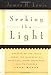 Seeking the Light: Uncovering the Truth About the Movement of Spiritual Inner Awareness and Its Founder John-Roger