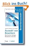 Auswahl von Bewerbern: Wie sie den richtigen Mitarbeiter erkennen