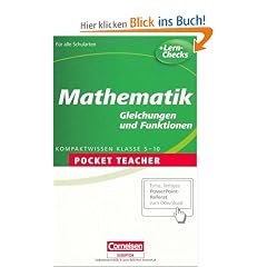 Pocket Teacher - Sekundarstufe I: Mathematik: Gleichungen und Funktionen: Kompaktwissen Klasse 5-10