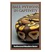 TREX BALL PYTHON IN CAPTIVITY
