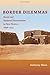 Border Dilemmas: Racial and National Uncertainties in New Mexico, 1848–1912