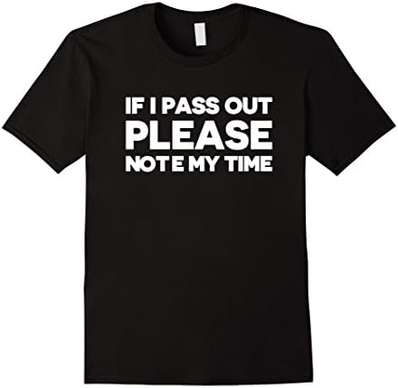 Men's Crossfit Shirt - If I Pass Out Please Note My Time Large Black