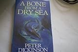 A bone from a dry sea