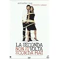 La Seconda Volta Non Si Scorda Mai