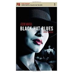 Geek Mafia: Black Hat Blues