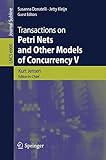Transactions on petri nets and other models of concurrency V