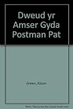 Dweud yr amser gyda Postman Pat