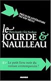 Le Jourde et Naulleau : Pr�cis de litt�rature du XXIe si�cle