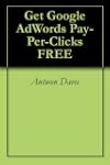 Get Google AdWords Pay-Per-Clicks FREE
