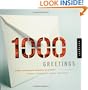 1,000 Greetings: Creative Correspondence Designed for All Occasions (1000 Series)