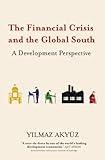 The financial crisis and the global South : a development perspective