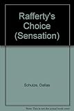 Rafferty's choice