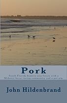 Pork: South Florida boaters join forces with a Midwest horse racing community and a pet pig. Pork: South Florida boaters join forces with a Midwest horse racing community and a pet pig.