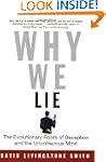 Why We Lie: The Evolutionary Roots of...