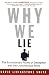 Image of Why We Lie: The Evolutionary Roots of Deception and the Unconscious Mind