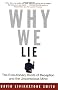 Why We Lie: The Evolutionary Roots of Deception and the Unconscious Mind